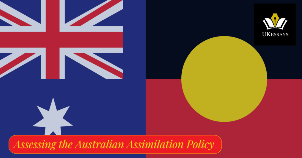 Australian Assimilation Policy - a study