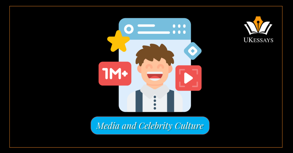 Media and Celebrity Culture