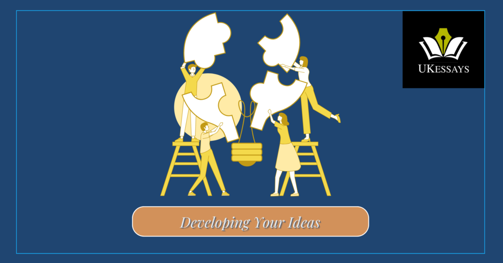 Developing Your Ideas