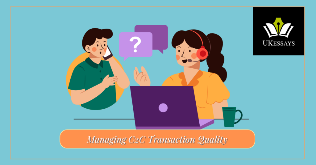 Customer to Customer Transaction Quality. Aka C2C Transaction Quality.