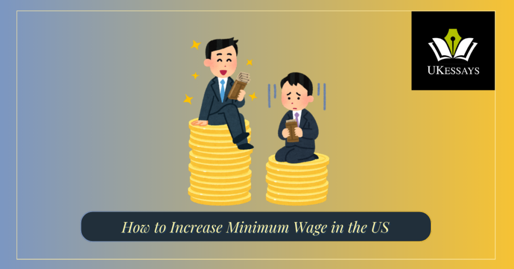 Increasing Minimum Wage in the US